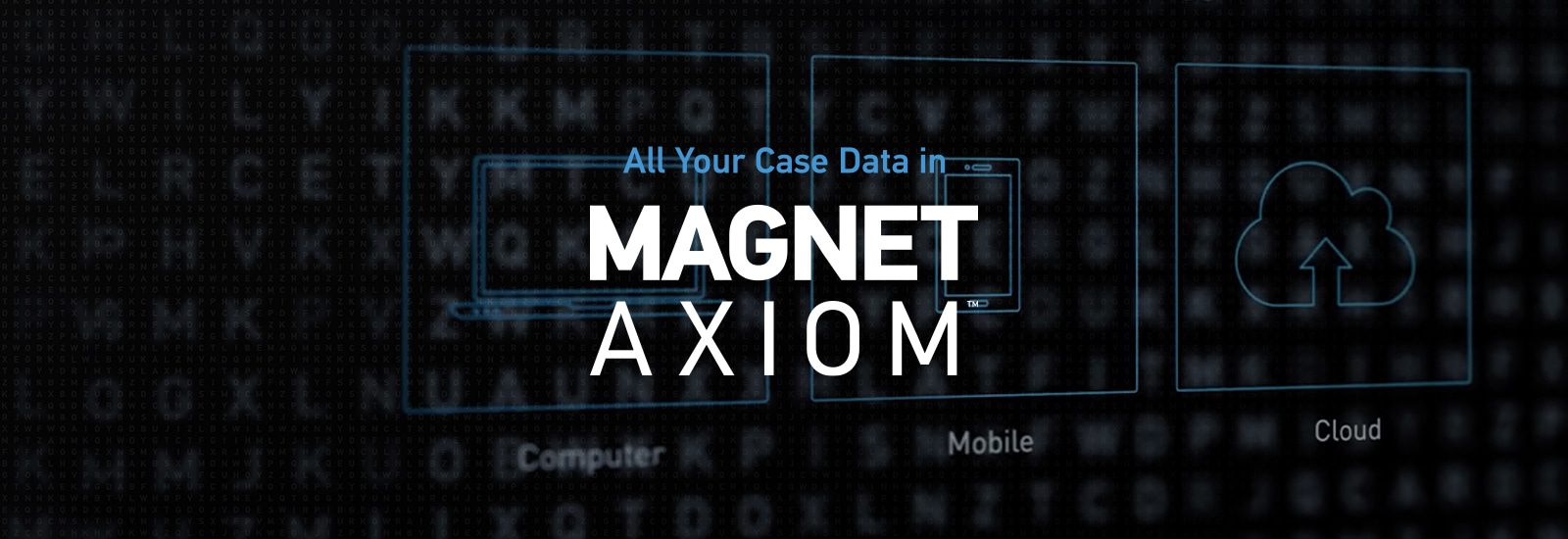 Magnet Axiom